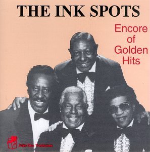 Ink Spots/Encore Of Golden Hits